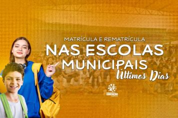 Matrículas e Rematrículas nas Escolas Municipais: Últimos Dias